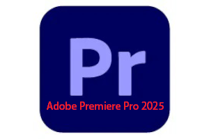 Adobe Premiere Pro 2025 v25.2.1 简体中文官方版下载安装 免激活